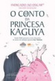 O Conto da Princesa Kaguya – HD 720p Dublado