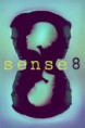 Sense8 – HD 720p Dublado Todas as Temporadas